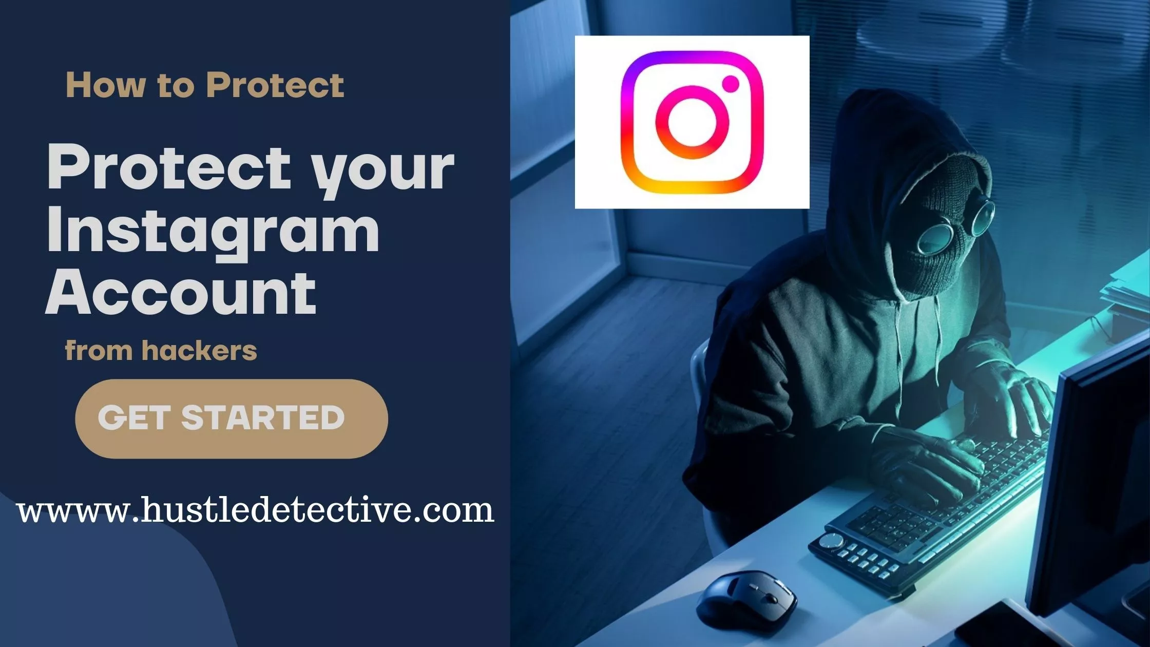 8 Super Steps To Protect your Instagram Account from Hackers.